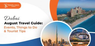 Dubai August Travel Guide
