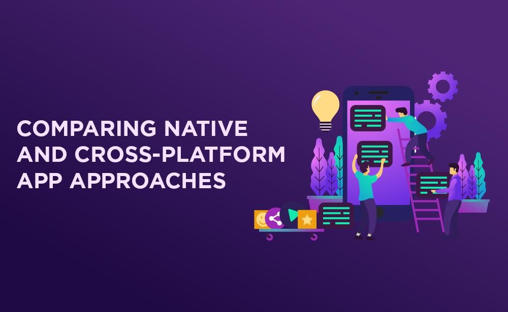 Cross-Platform App Approaches