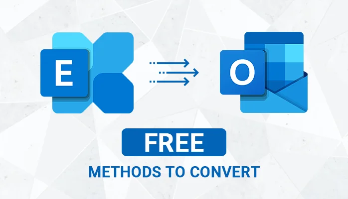  Free Methods to Convert EDB to PST File Format of Outlook